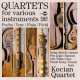 Fuchs, Vent... / Quartets for Various Instruments