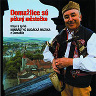 Konrádyho dudácká muzika: Domažlice sú pěkný městečko - CD