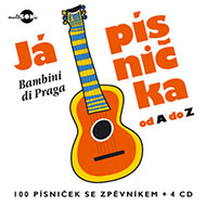 4CD + zpěvník Bambini di Praga: Já písnička od A do Z