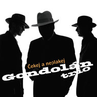 Gondolán trio: Čekej a neplakej - CD