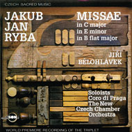 Jakub Jan Ryba / Czech Sacred Music